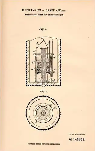 Original Patentschrift - D. Fortmann in Brake a. Weser , 1903 , Filter für Brunnen , Brunnenbau !!!