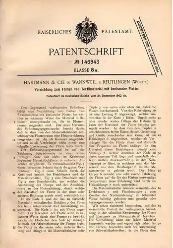 Original Patentschrift - Hartmann & Cie in Wannweil b. Reutlingen , 1902 , Apparat zum Färben von Textilien !!!