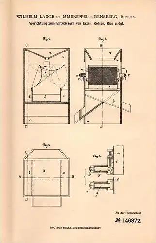 Original Patentschrift - W. Lange in Immekeppel b. Overath u. Bensberg , 1903 , Entwässern von Erz , Kohle und Kies !!!