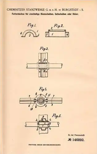 Original Patentschrift - Chemnitzer Stanzwerk in Burgstädt i.S., 1902 , Futterbüchse für Riemenscheiben und Räder !!!