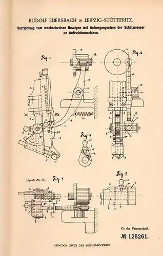 Original Patentschrift - R. Ebersbach in Leipzig - Stötteritz , 1901 , Apparat für Aufzwickmaschine !!!