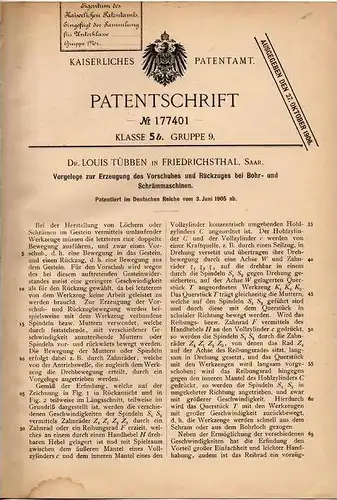 Original Patentschrift - Dr. Louis Tübben in Friedrichsthal a. Saar , 1905, Erzeugung des Vorschubes bei Bohrmaschinen !