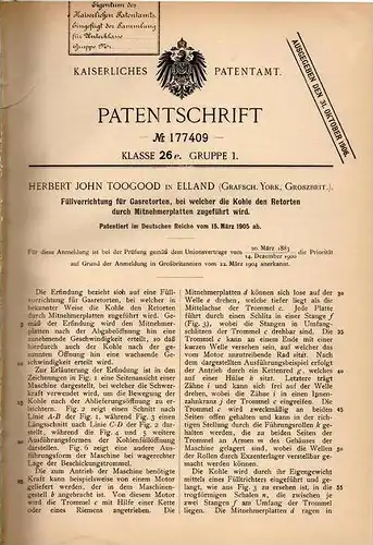 Original Patentschrift - H. Toogood in Elland , York , 1905 , Füllmaschine für Gasretorten mit Kohle !!!