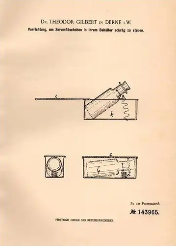 Original Patentschrift - Dr. Theodor Gilbert in Derne b. Dortmund i.W.,1902 , Serumflaschen - Vorrichtung , Serum , Arzt