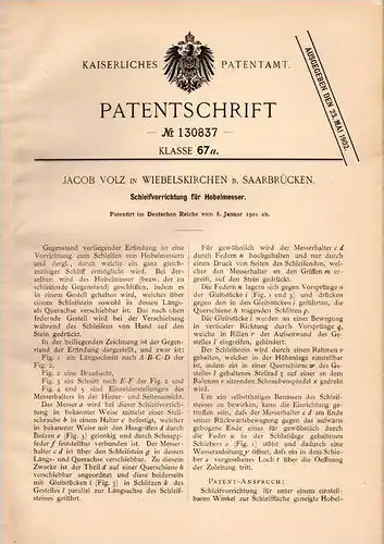 Original Patentschrift - J. Volz in Wiebelskirchen b. Neunkirchen und Saarbrücken , 1901 , Schleifapparat für Hobel !!!