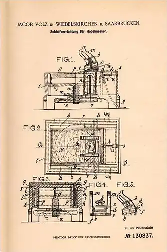 Original Patentschrift - J. Volz in Wiebelskirchen b. Neunkirchen und Saarbrücken , 1901 , Schleifapparat für Hobel !!!