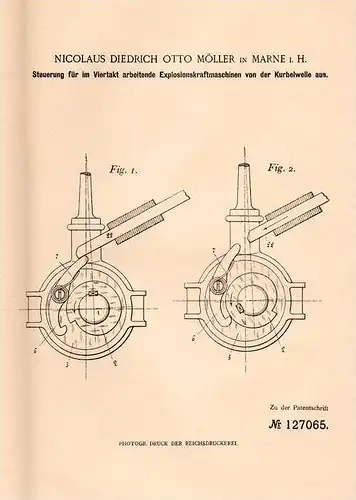 Original Patentschrift - N. Möller in Marne i. Holstein , 1900 , Steuerung für Viertakt - Explosionskraftmaschinen !!!