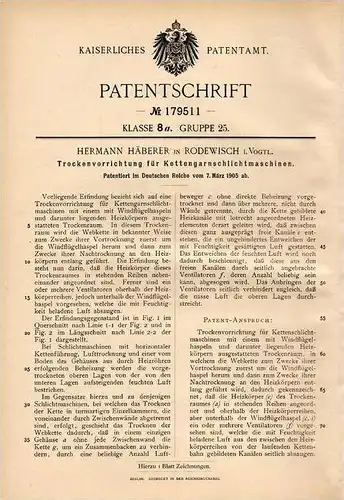 Original Patentschrift - H. Häberer in Rodewisch i. Vogtl. , 1905 , Trockenapparat für Garnschlichtmaschinen , Weberei !