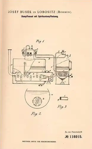 Original Patentschrift - Josef Busek in Lobositz , Böhmen , 1900 , Dampfkessel mit Spiritusheizung !!!