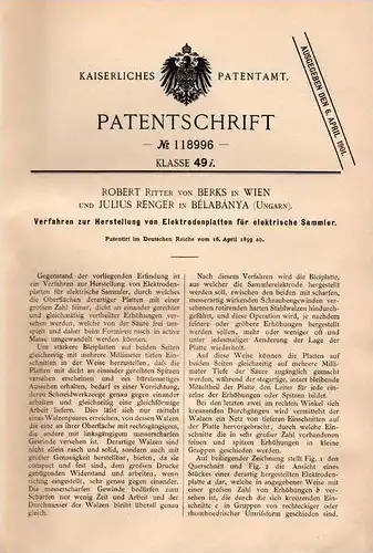 Original Patentschrift - Robert Ritter von Berks in Wien und Bélabánya , Ungarn , 1899 , Elekrodenplatten für Sammler !!