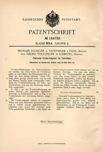 Original Patentschrift - M. Ellinger in Vatersham b. Thal und G. Vogginger in Loibfing , 1906 , Fahrrad - Federgabel  !!