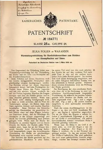 Original Patentschrift - Jelka Foller in Warasdin , Kroatien , 1906 , Abzug für Strickmaschinen , Strickerei !!!