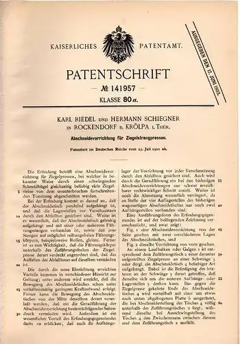Original Patentschrift - K. Riedel und H. Schiegner in Rockendorf b. Krölpa i. Thür., 1902 , Ziegelpresse , Ziegelei !!!