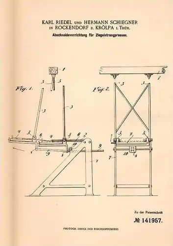 Original Patentschrift - K. Riedel und H. Schiegner in Rockendorf b. Krölpa i. Thür., 1902 , Ziegelpresse , Ziegelei !!!