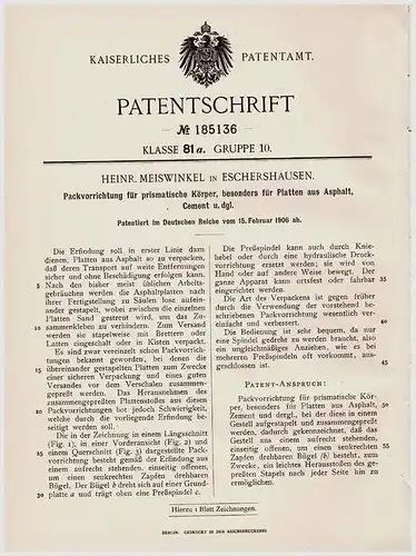 Original Patentschrift - H. Meiswinkel in Eschershausen , 1906 , Packvorrichtung für prismatische Körper aus Asphalt !!!