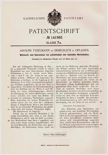 Original Patentschrift - A. Thielmann in Immigrath b. Opladen , 1901, Walzwerk für konische Werkstücke !!!