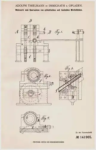 Original Patentschrift - A. Thielmann in Immigrath b. Opladen , 1901, Walzwerk für konische Werkstücke !!!