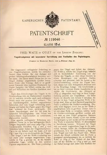 Original Patentschrift - F. Waite in Otley of the Lindens , 1899 , Tiegeldruckpresse für Papier , Presse !!!