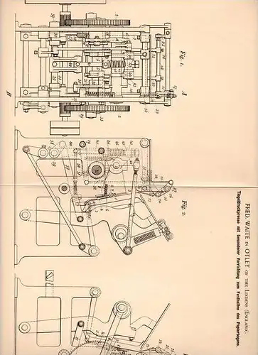 Original Patentschrift - F. Waite in Otley of the Lindens , 1899 , Tiegeldruckpresse für Papier , Presse !!!