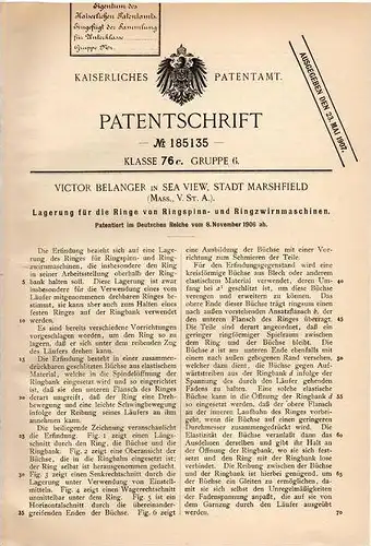 Original Patentschrift - V. Belanger in Sea View , Stadt Marshfield , USA , 1906 , Lagerung für Spinn- und Zwirnmaschine