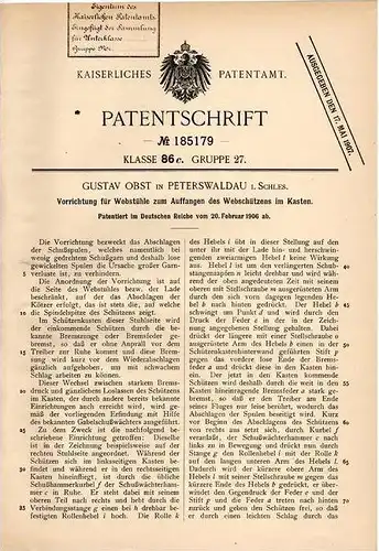 Original Patentschrift - G. Obst in Peterswaldau i. Schlesien , 1906 , Apparat für Webstuhl , Weberei !!!