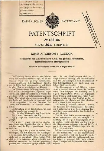 Original Patentschrift - Schutzbrille für Autofahrer , 1904 , J. Aitchison in London , Brille für Automobile !!!