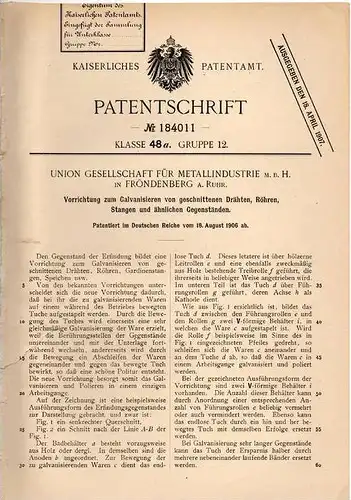 Original Patentschrift - Union GmbH für Metallindustrie in Fröndenberg a. Ruhr , 1906 , Galvanisieren von Drähten !!!