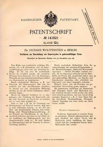 Original Patentschrift - Dr. Richard Wolffenstein in Berlin , 1900 , Darstellung von Superoxyden , Chemie !!!