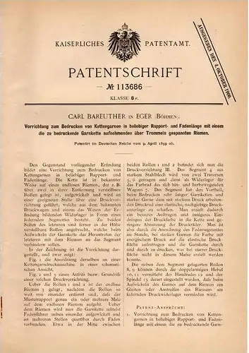 Original Patentschrift - C. Bareuther in Eger , Böhmen , Cheb ,  1899 , Bedrucken von Kettengarn  !!!