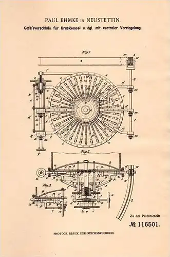 Original Patentschrift - P. Ehmke in Neustettin , 1899 , Gefäßverschluß für Druckkessel mit centraler Verriegelung !!!