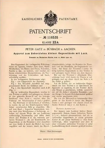 Original Patentschrift - Peter Gatz in Büsbach b. Aachen , 1900 , Lackiermaschine , Lackierung !!!