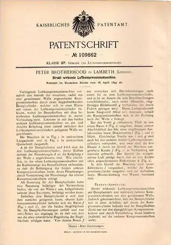 Original Patentschrift - P. Brotherhood in Lamberth , London , 1899 , Kompressor , Luftkompressionsmaschine !!!