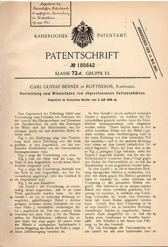 Original Patentschrift - C. Berner in Rottneros , Schweden , 1906 , Apparat zum Wiederladen von Patronen , Munition !!!