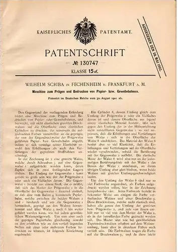Original Patentschrift - W. Scriba in Fechenheim b. Frankfurt a.M., 1901 , Maschine zum Prägen von Papier und Gewebe !!!