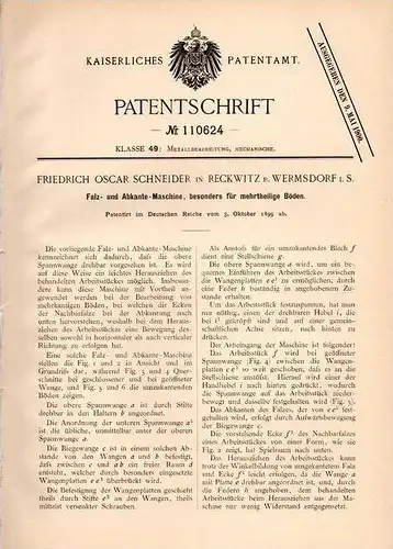 Original Patentschrift - F. Schneider in Reckwitz b. Wermsdorf i.S., 1899 , Fals- und Abkantemaschine , Abkantbank !!!