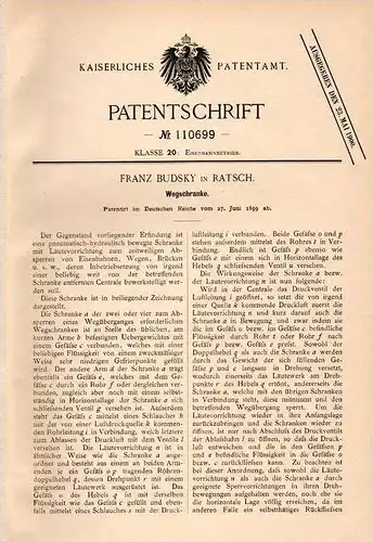 Original Patentschrift - F. Budsky in Ratsch a.d. Weinstraße , Bez. Beibnitz , 1899 , Schranke , Wegschranke , Eisenbahn