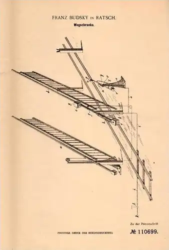 Original Patentschrift - F. Budsky in Ratsch a.d. Weinstraße , Bez. Beibnitz , 1899 , Schranke , Wegschranke , Eisenbahn