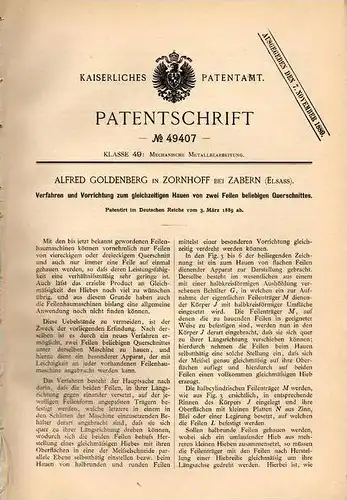 Original Patentschrift - Alfred Goldenberg in Zornhoff b. Zabern / Saverne ,1889 , Apparat zum Hauen von Feilen , Feile