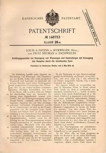 Original Patentschrift - F. Neumann in Eschweiler und Nymwegen , 1902 , Zwillingsgenerator zur Wassergas - Erzeugung !!!
