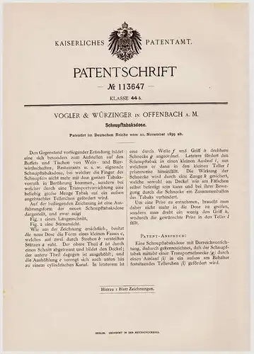 Original Patentschrift - Vogler & Würzinger in Offenbach a.M., 1899 , Schnupftabakdose , Schnupftabak , Tabak !!!