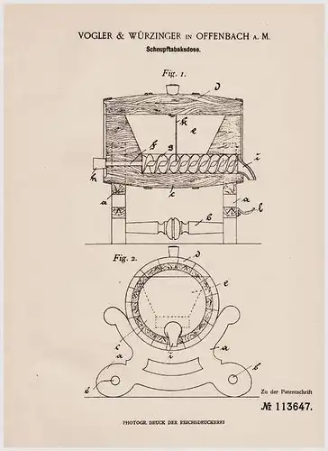 Original Patentschrift - Vogler & Würzinger in Offenbach a.M., 1899 , Schnupftabakdose , Schnupftabak , Tabak !!!
