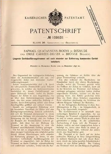 Original Patentschrift - R. Moens in Dixmude und Brügge , 1897 , Carbid - Trommel , Acetylenentwickler !!!