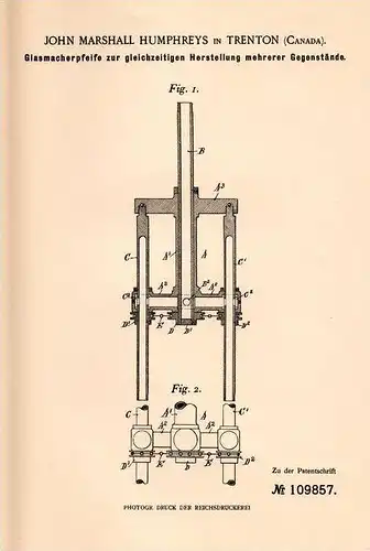 Original Patentschrift - J. Humphreys in Trenton , Canada , 1898 , Glasmacherpfeife , Glas - Manufactur !!!