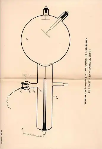Original Patentschrift - Hugo Wiegand in Gehlberg i. Th., 1899 , Vakuumröhre mit Regulierung !!!