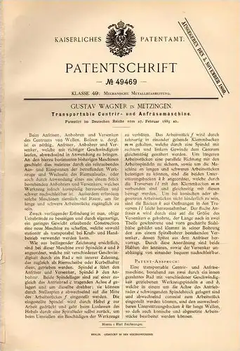 Original Patentschrift - G. Wagner in Metzingen , 1889 , Tranportable Fräsmaschine , Fräse !!!