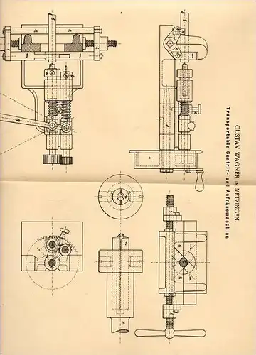 Original Patentschrift - G. Wagner in Metzingen , 1889 , Tranportable Fräsmaschine , Fräse !!!