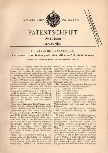 Original Patentschrift - H. Luther in Goslar a.H., 1900 , Walzen - Sortierapparat  !!!