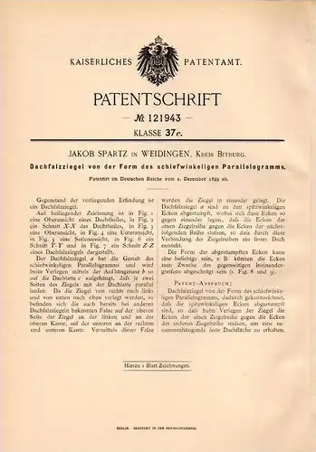 Original Patentschrift - J. Spartz in Weidingen , Kr. Bitburg , 1899 , Dachfalzziegel , Dachziegel , Dachdecker , Dach !