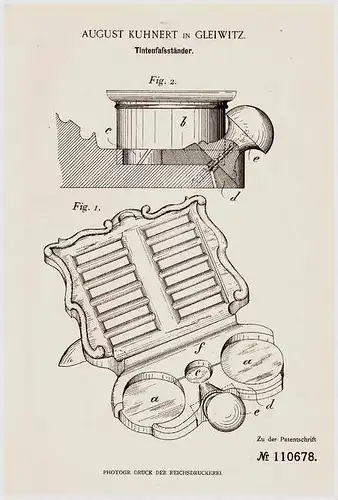 Original Patentschrift - A. Kuhnert in Gleiwitz , 1899 , Tintenfaß - Ständer , Tintenfass !!!