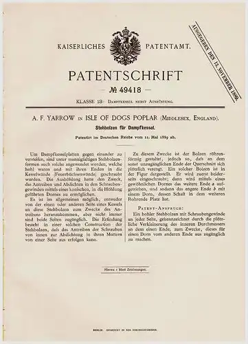 Original Patentschrift - A. Yarrow in Isle of Dogs Poplar , England , 1889 , Bolzen für Dampfkessel !!!